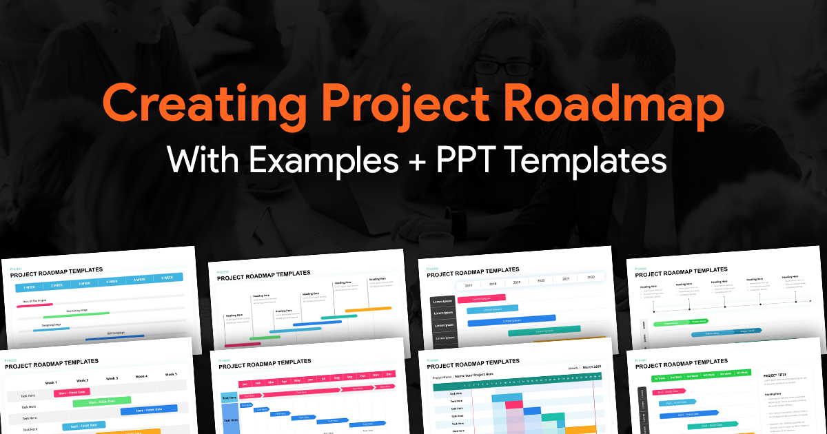 Creating Project Roadmap for Project Managers with Examples PPT Templates