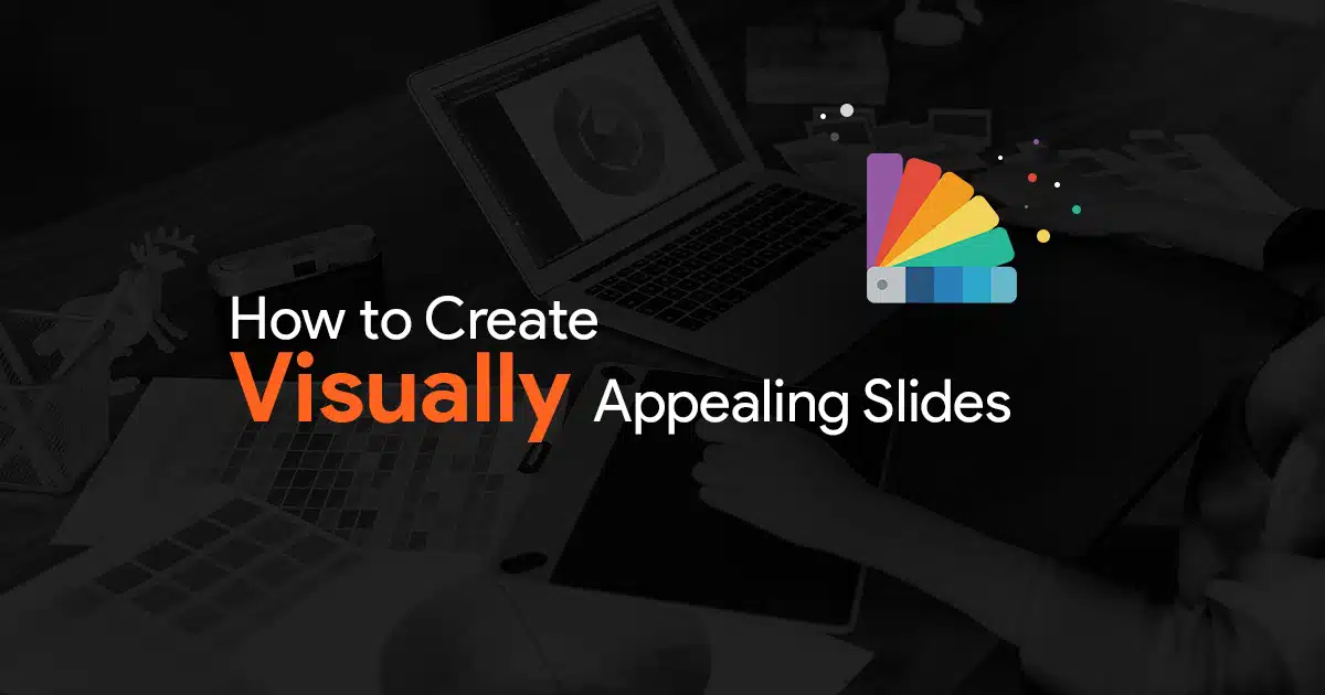 how to create visually appealing presentations