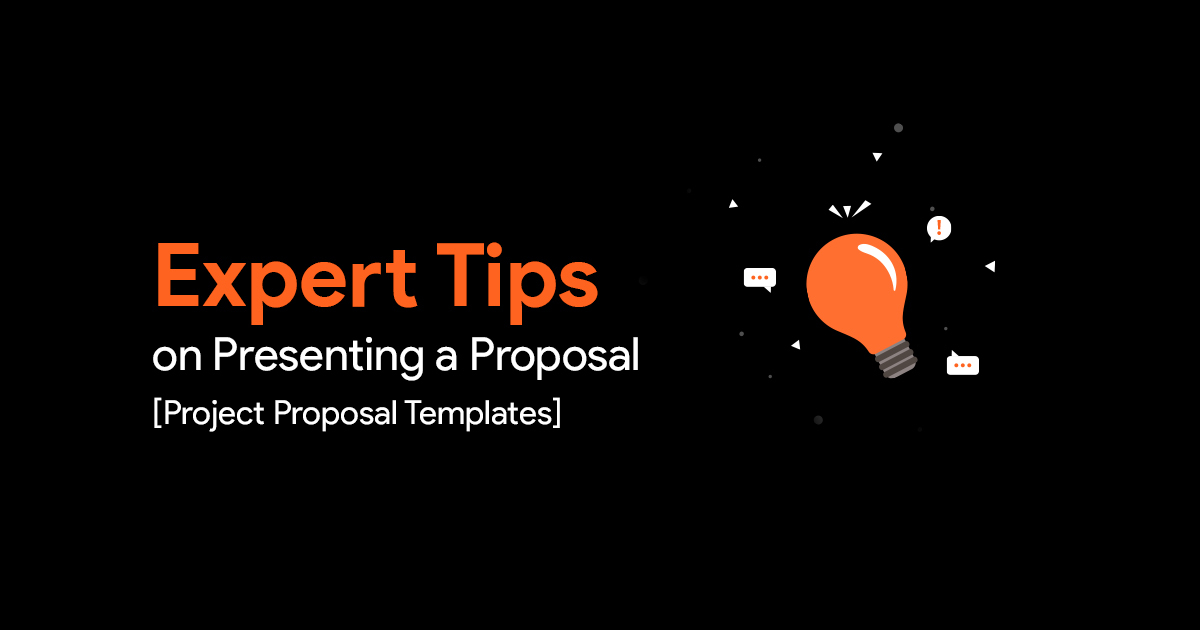 Expert Tips on Presenting a Project Proposal [Project Proposal Templates]