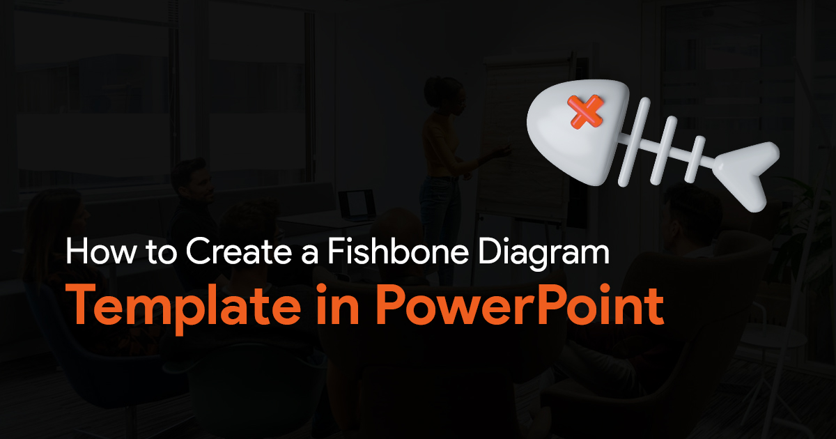 How to Create a Fishbone-Diagram Template in PowerPoint