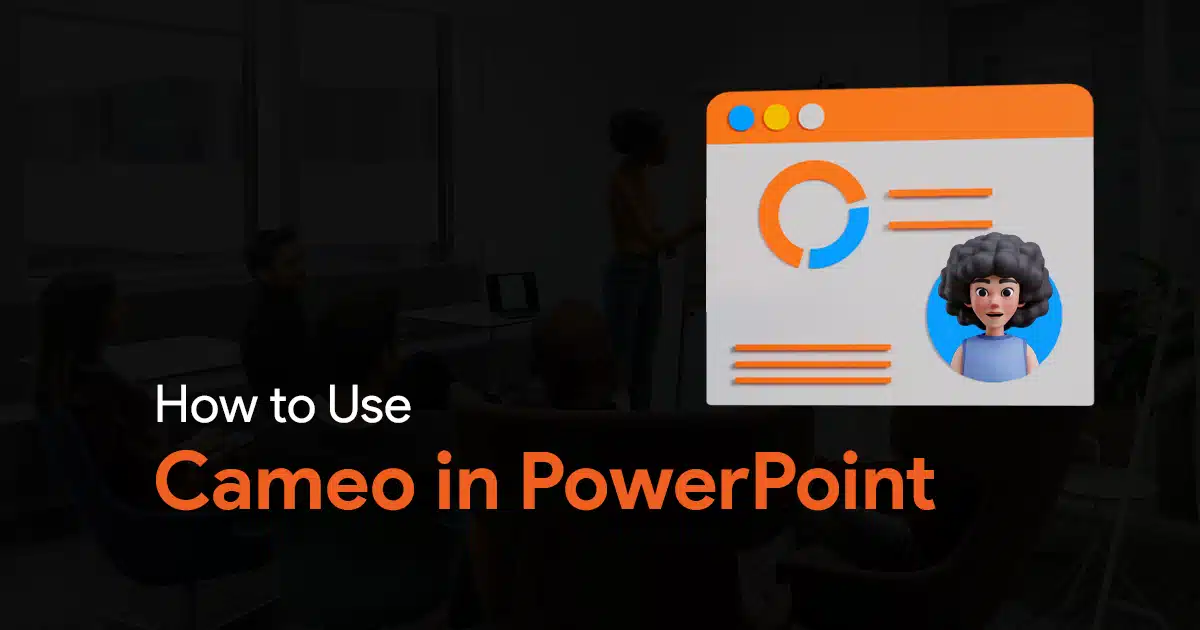 Cover image for an article on using Cameo in PowerPoint