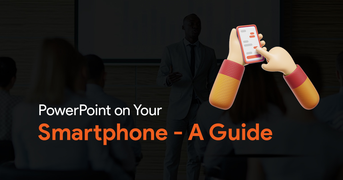 How to Use PowerPoint on an Android Smartphone &#8211; Basic Overview