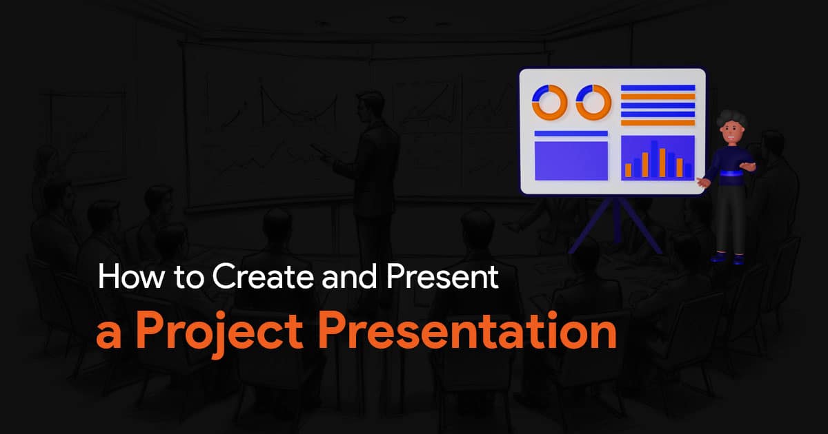 How to Create and Present a Project Presentation
