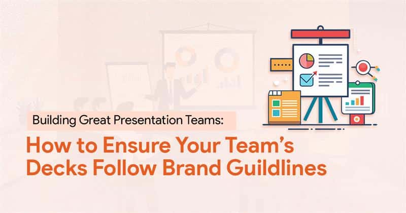 Cover image for article on ensuring presentation teams follow brand guidelines