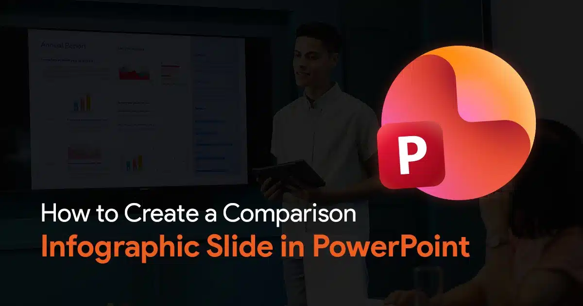 Cover image for an article on How to Create a Comparison Infographic Slide in PowerPoint
