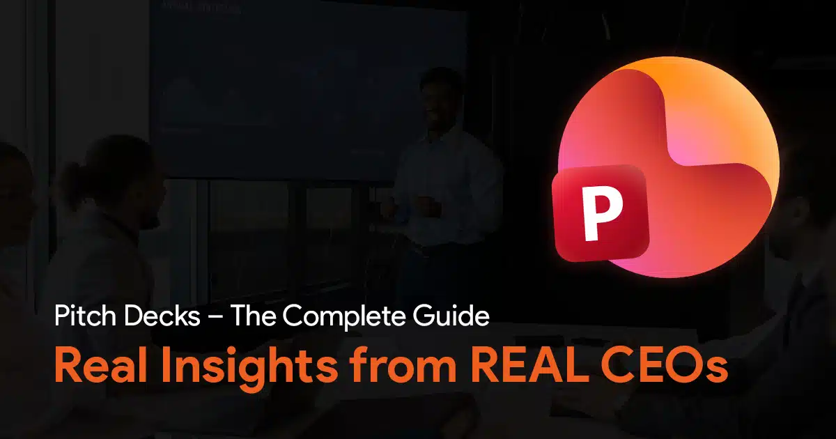 Cover image for an article on pitch decks, with real insights from real CEOs