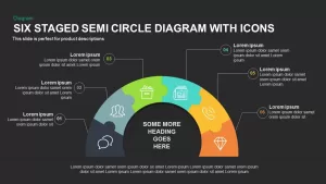 Six Staged Semi Circle Diagram with Icons