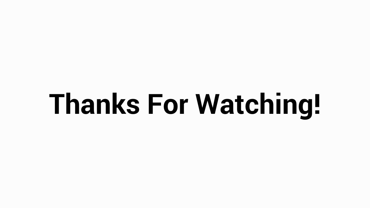 thank you for watching my powerpoint