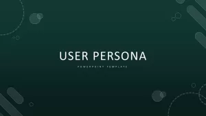 User Persona PowerPoint Presentation Template