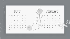 july august