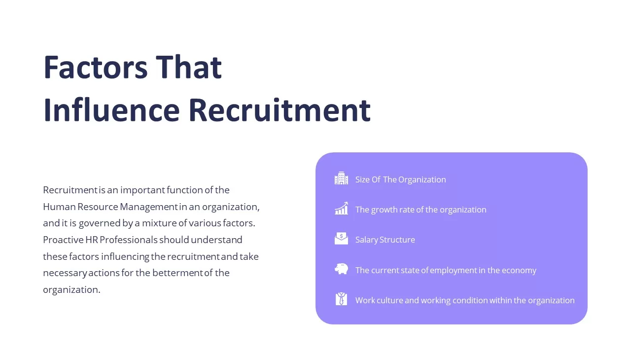 factors that influence recruitment