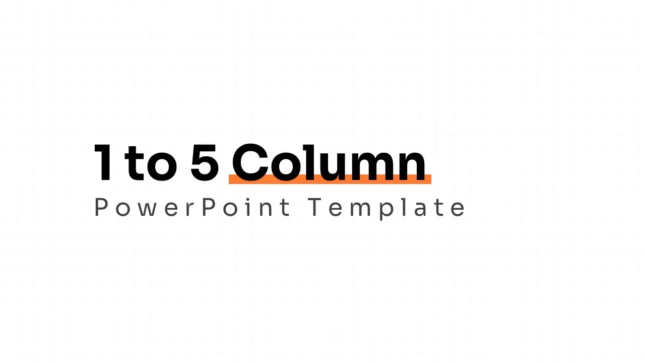 1 to 5 column PowerPoint templates