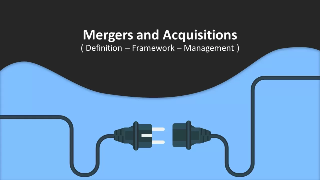 mergers and acquisitions frameworks