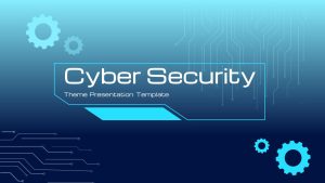 Cyber Security PowerPoint Presentation Theme