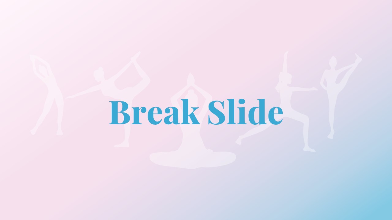 Yoga PowerPoint Presentation Theme Break Slide