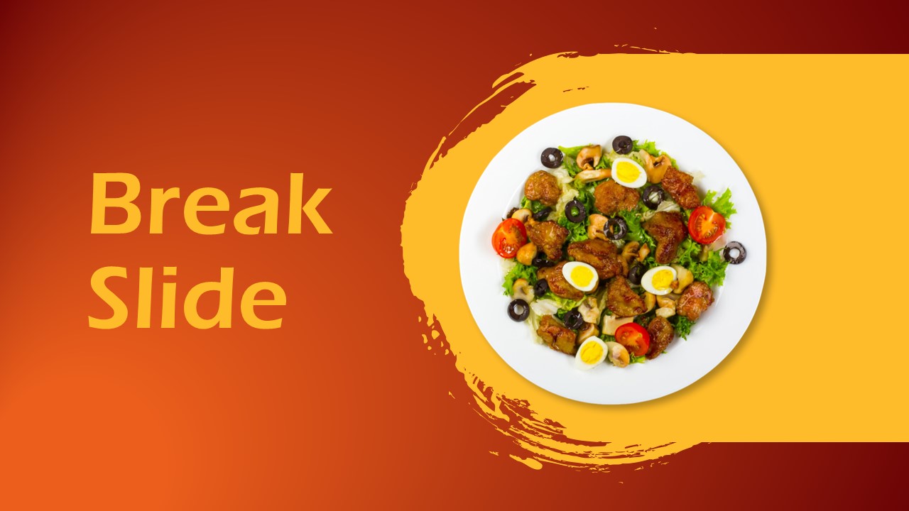 Food Theme PowerPoint Presentation break slide