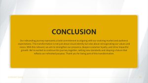 Rebranding PowerPoint Template conclusion slide