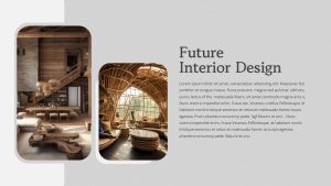 Interior Design PowerPoint Template Future Slide