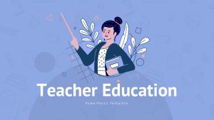 Teacher Education PowerPoint Template Deck