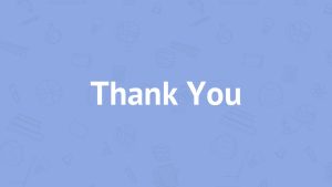 Teacher Education PowerPoint Template Deck thank you slide