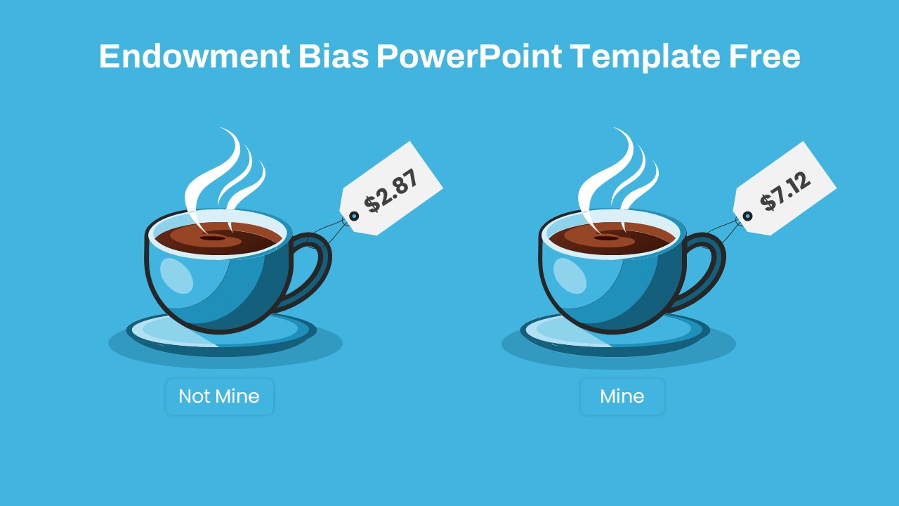 Free Endowment Bias Light Blue PowerPoint Slide