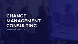 change-management-consulting-template-powerpoint-google-slides