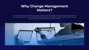 why-change-management-matters-template-powerpoint-google-slides
