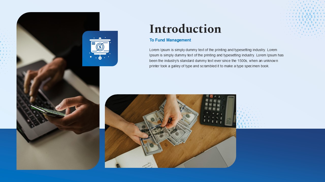 This Fund Management slide serves as an Introduction with title area. Presenters can set expectations. The template includes subtitle and visual accents.