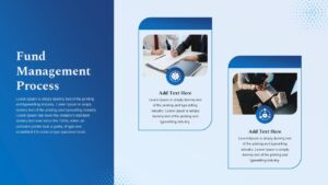 This Fund Management slide displays a Process diagram with sequential steps. Project managers can illustrate procedures. The template includes numbered stages with editable labels.