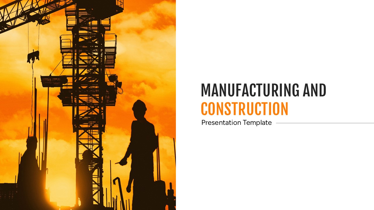Manufacturing And Construction Presentation Template